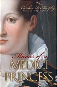 Murder of a Medici Princess (Hardcover)