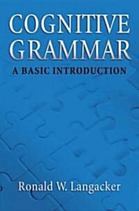 Cognitive Grammar: An Introduction (Paperback)