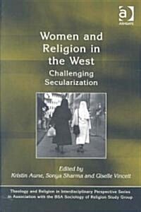 Women and Religion in the West : Challenging Secularization (Hardcover)