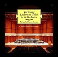The Young Lutherans Guide to the Orchestra: A Special Benefit Performance (Audio CD)