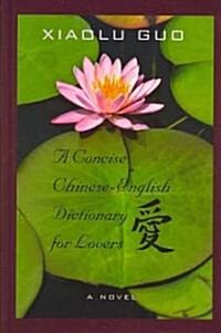 A Concise Chinese-English Dictionary for Lovers (Hardcover, Large Print)