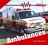Ambulances (Library Binding)