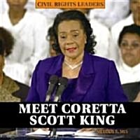 Meet Coretta Scott King (Library Binding)