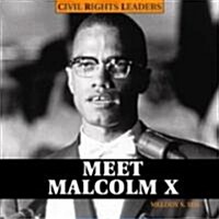 Meet Malcolm X (Library Binding)