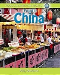 Food in China (Library Binding)