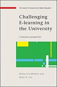 Challenging E-Learning In The University (Hardcover, 1st)