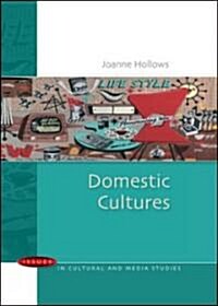 Domestic Cultures (Paperback, 1st)