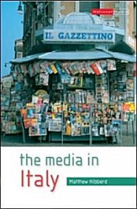 The Media In Italy (Hardcover, 1st)