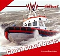 Coast Guard Boats (Library Binding)