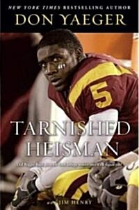 Tarnished Heisman (Hardcover, 1st)