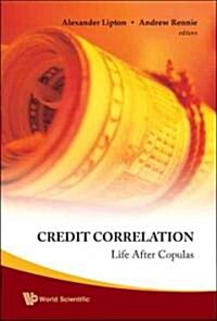 Credit Correlation: Life After Copulas (Hardcover)