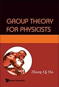 Group Theory for Physicists (Hardcover)