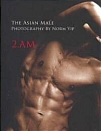 2.AM: The Asian Male (Hardcover)