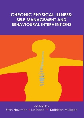 Chronic Physical Illness: Self-Management and Behavioural Interventions (Paperback)