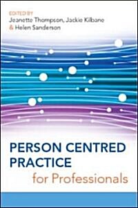 Person Centred Practice for Professionals (Hardcover)