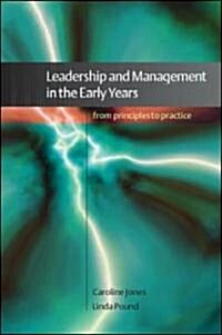 Leadership and Management in the Early Years : A Practical Guide (Hardcover)