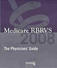 Medicare RBRVS: The Physicians Guide (Paperback, 2008)