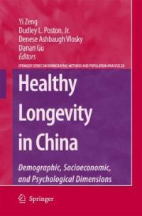 Healthy longevity in China : demographic, socioeconomic, and psychological dimensions