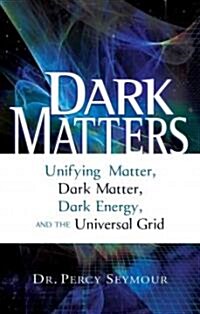 Dark Matters (Paperback, Original)