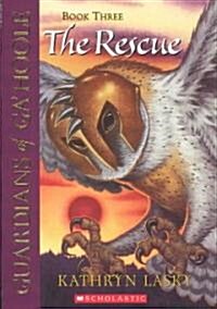 The Rescue (Guardians of Gahoole #3): Volume 3 (Mass Market Paperback)