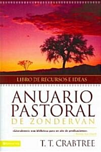 Anuario pastoral de Zondervan/ The Zondervan 2006 Pastors Annual (Paperback, Translation)