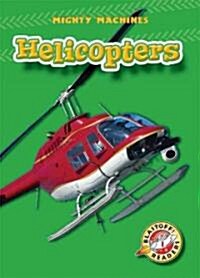 Helicopters (Library Binding)