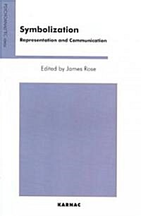 Symbolization : Representation and Communication (Paperback)