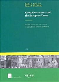 Good Governance and the European Union, 49 (Paperback)