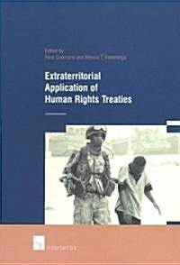 Extraterritorial Application of Human Rights Treaties (Paperback)