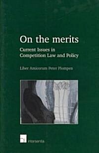 On the Merits. Current Issues in Competition Law and Policy (Paperback)