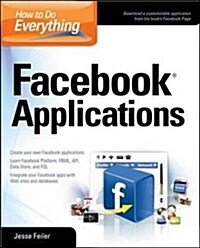 How to Do Everything: Facebook Applications (Paperback)