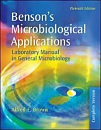 Bensons Microbiological Applications (Paperback, 11th, Spiral, Lab Manual)