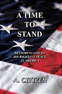 A Time To Stand (Paperback, 1st)