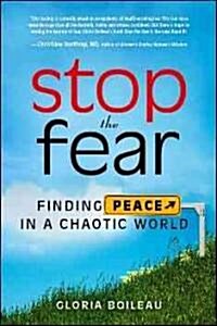 Stop the Fear (Paperback)