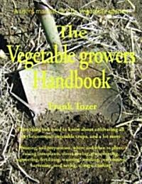 The Vegetable Growers Handbook (Paperback)