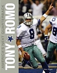 Tony Romo: Americas Next Quarterback (Paperback)
