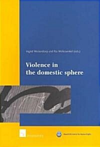 Violence in the Domestic Sphere (Paperback)