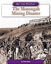 The Monongah Mining Disaster (Library Binding)