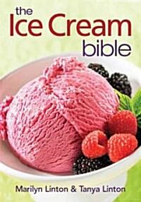 The Ice Cream Bible (Paperback)