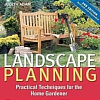 Landscape Planning: Practical Techniques for the Home Gardener (Hardcover, 2, Revised)