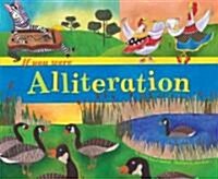 If You Were Alliteration (Hardcover)