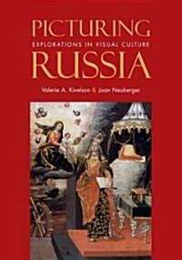 Picturing Russia (Hardcover)