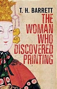 The Woman Who Discovered Printing (Hardcover)