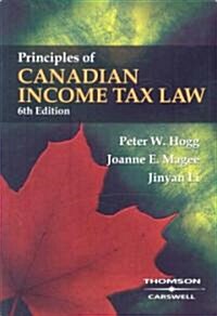 Principles Of Canadian Income Tax Law (Paperback, 6th)