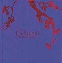 Edmond Lachenal & His Legacy (Hardcover)