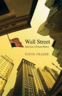 Wall Street : America's dream palace