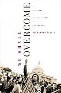 We Shall Overcome (Hardcover)