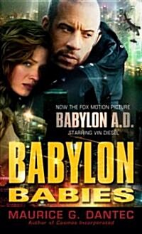 Babylon Babies (Mass Market Paperback)