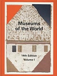 Museums Of The World (Hardcover, 14th, Revised, Enlarged)