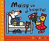 Maisy Va al Hospital (Hardcover)
